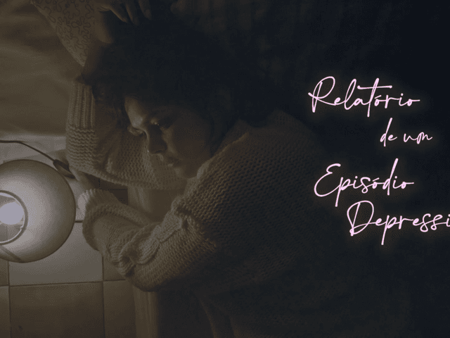 Trabalho Académico de Relatório de Um Episodio Depressivo 