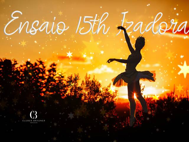 Ensaio 15 Anos de Ensaio 15 anos Izadora