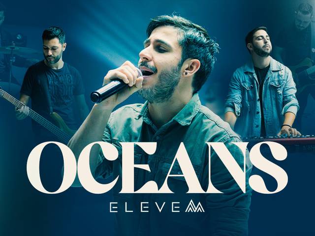 VIDEO CLIPE de ELEVEM - Oceanos (Oceans)