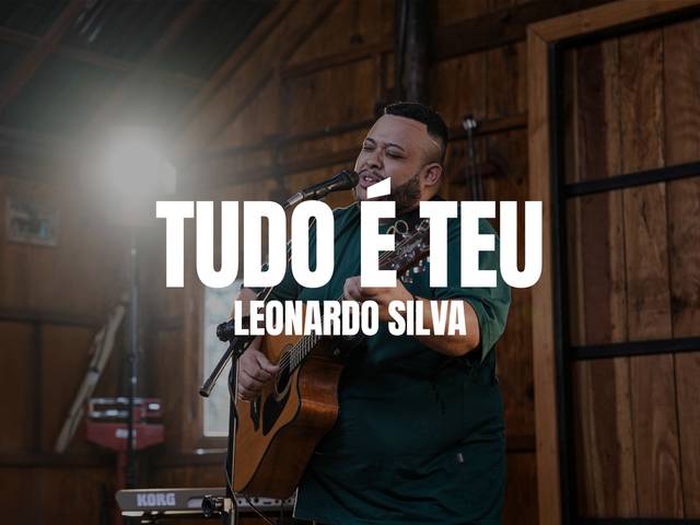 VIDEO CLIPE de TUDO É TEU - LEONARDO SILVA (COVER)