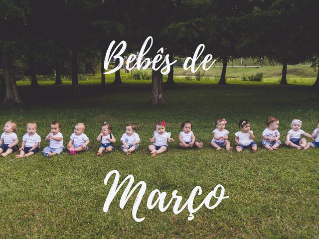 Bebês de Bebês de Março - 12 Meses