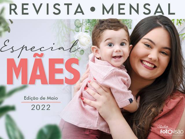 Acompanhamento mensal de Especial ensaio dia das Mães
