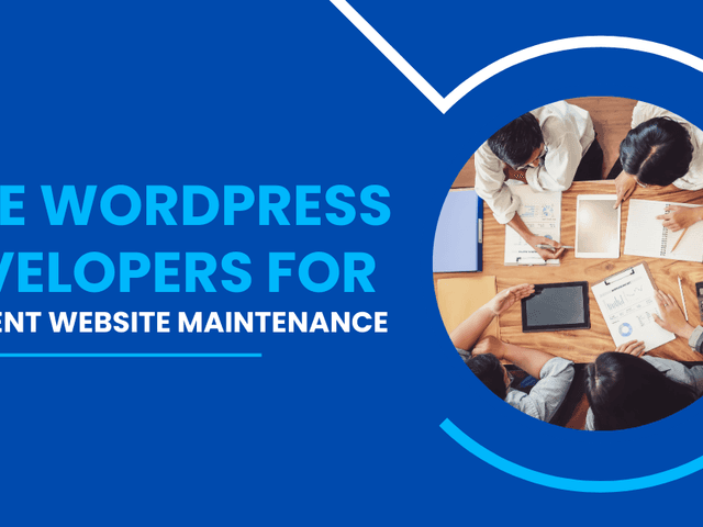 Services of Hire WordPress Developers for Efficient Website Maintenance