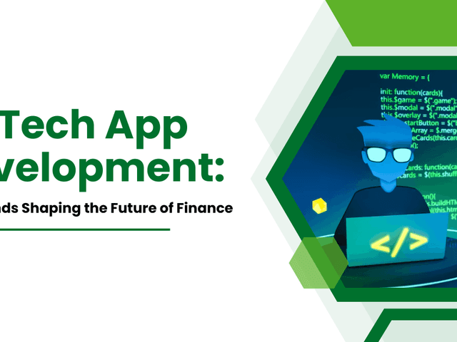 Technology of FinTech App Development: Key Trends Shaping the Future of Finance