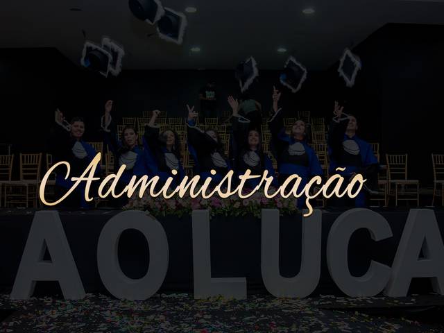 FORMATURAS de COLAÇÃO DE GRAU - ADMINISTRAÇÃO 2019.1