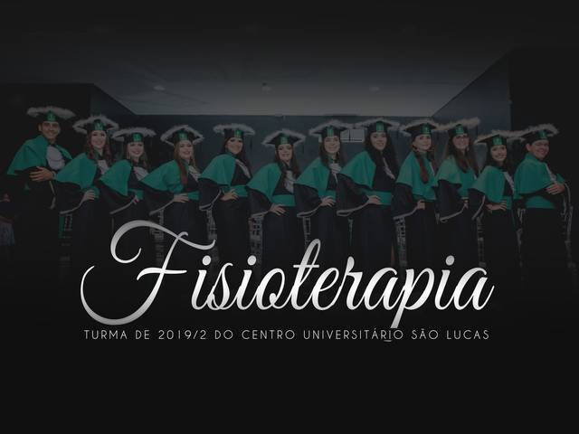 FORMATURAS de OUTORGA DE GRAU - FISIOTERAPIA 2019/2