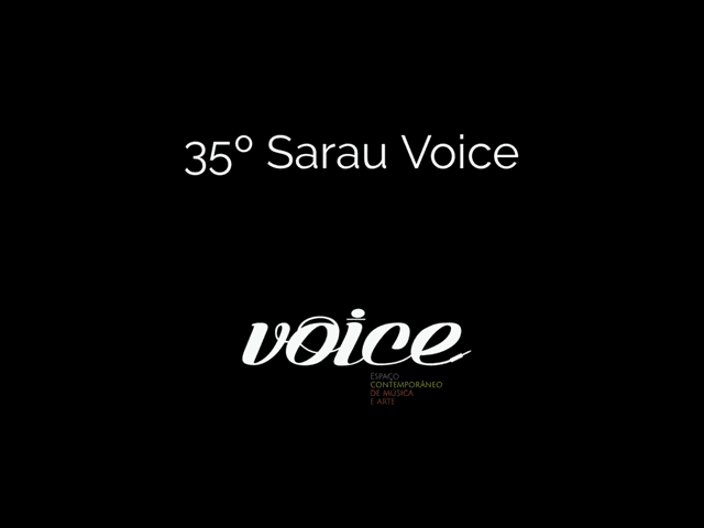 EVENTOS VOICE de 35º Sarau Voice