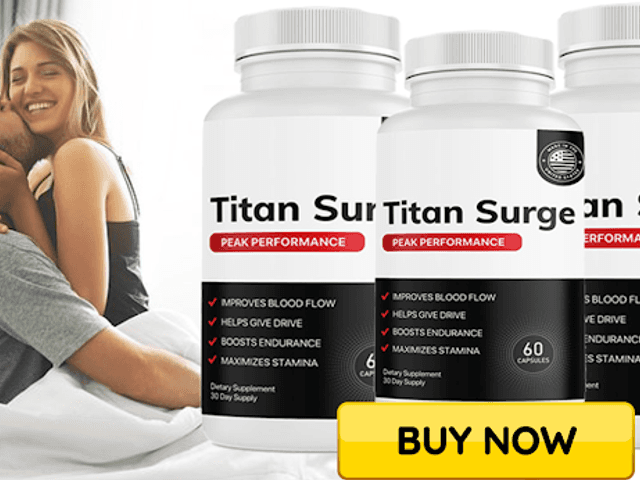 Titan Surge Male Enhancement  of Titan Surge Male Enhancement Boost Testosterone Levels and Energy