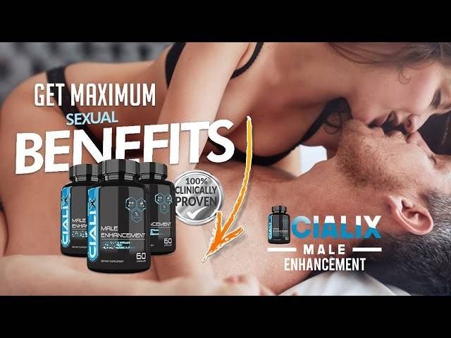 health benefits of Cialix Male Enhancement Support Healthy Testosterone Levels and Boost Energy
