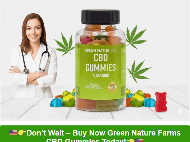 Health of Green Nature Farms CBD Gummies Relief Stress And Anxiety