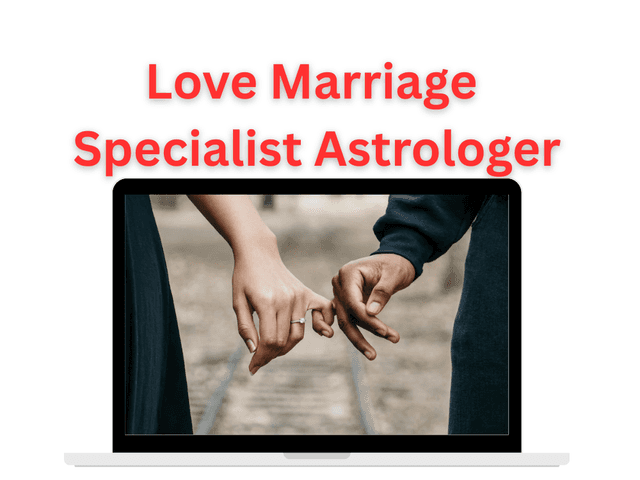 love problem solution of Love Marriage Specialist Astrologer