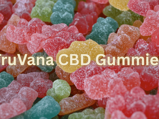 Health of TruVana CBD Gummies for Relaxation and Wellness!