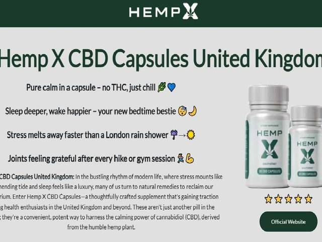 Hemp X CBD Capsules of Hemp X CBD Capsules UK: OMG! All Secrets Disclosed Here Nobody Tells You — Price, Side Effects & More