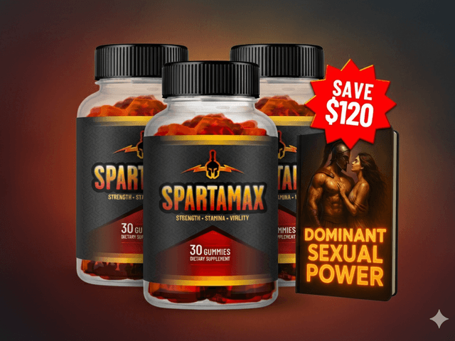 Health of Spartamax Male Enhancement Gummies: Improve Male Strength and Endurance