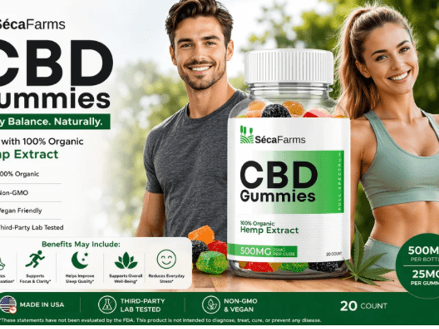 Seca Farms CBD Gummies  of Seca Farms CBD Gummies Reviews – Everything You Need to Know