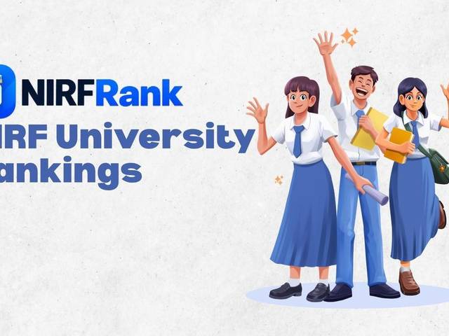 education of NIRF University Rankings and NIRF College Rankings: How to Choose the Right Institution