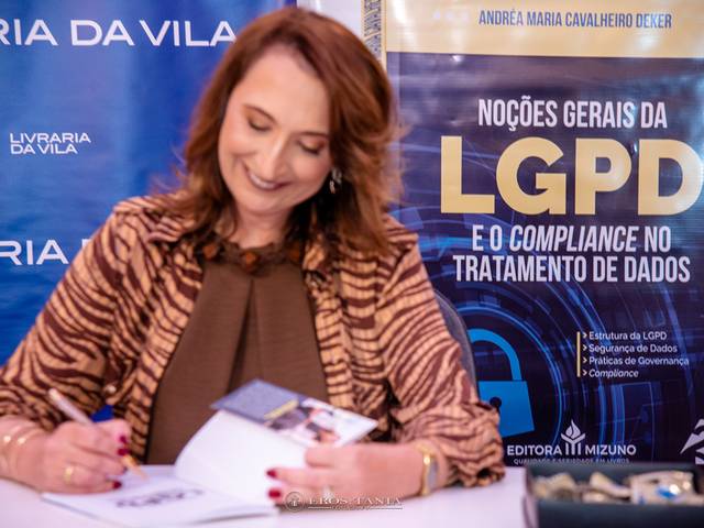 Evento Corporativo de Lançamento literário - Noções gerais da LGPD - por Andréa Deker