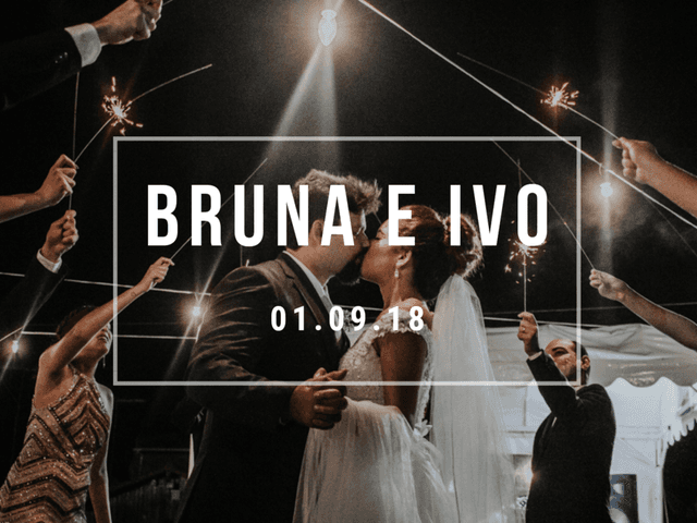Casamentos de Bruna e Ivo