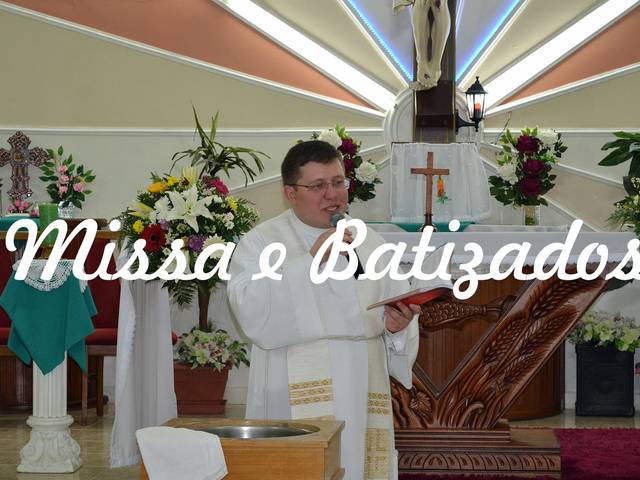Missa de Missa e Batizados