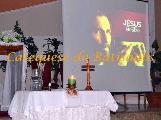 Catequese de Catequese do Batismo   5 09 2018