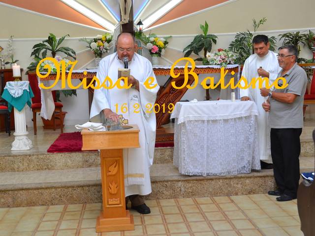 Missa de Missa e Batizados   16 2 2019