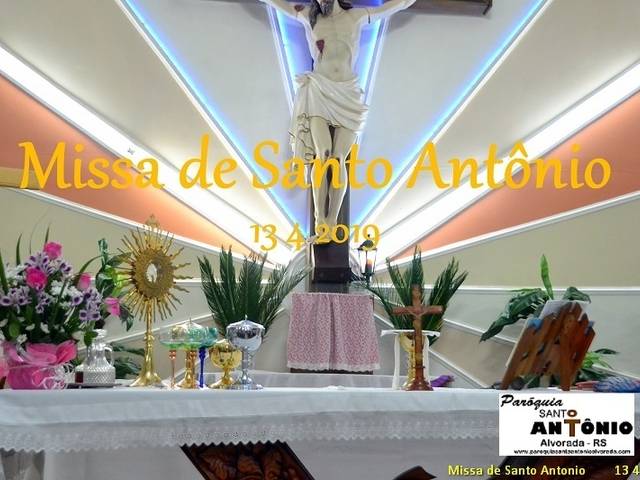 Missa de Missa de Santo Antonio    13 4 2019