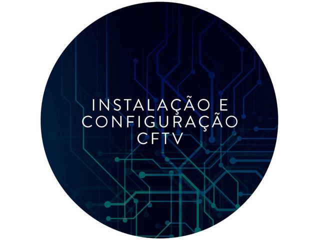Serviços de Instalação e configuração CFTV