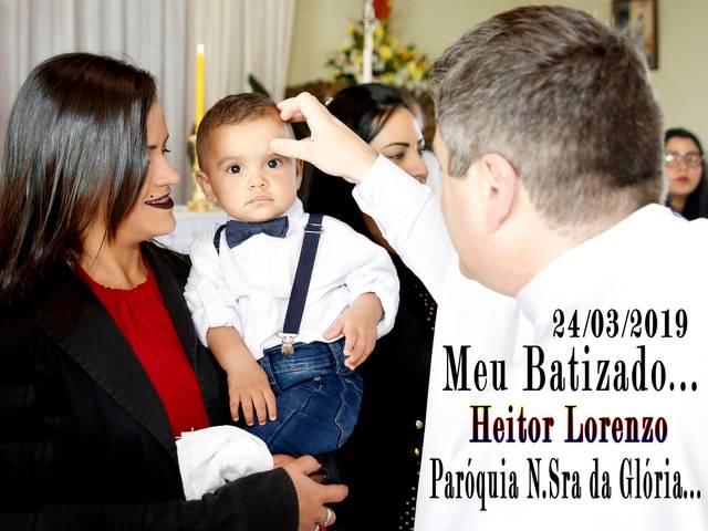 Batizados de Batizado do Heitor Lorenzo