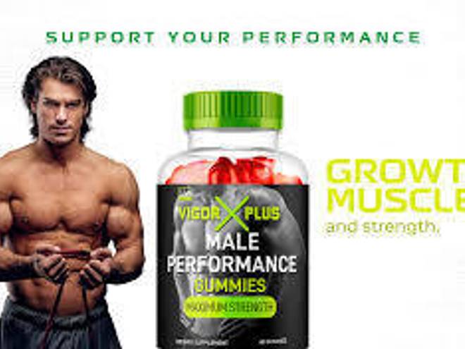 Vigor Plus Male Performance Gummies of Vigor Plus Male Performance Gummies Boost Stamina & Energy 