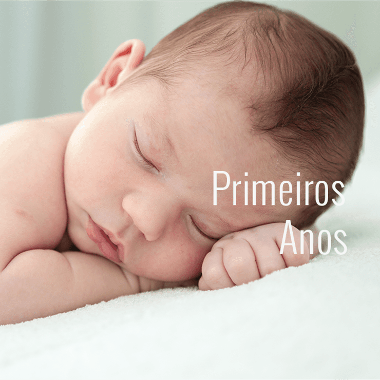 Primeiros Anos de Primeiros Anos