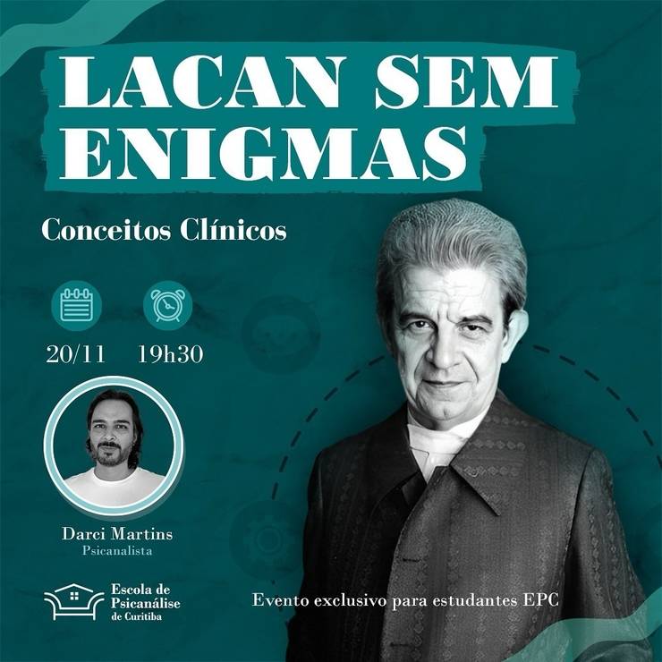 EPC (Escola de Psicanálise de Curitiba) de Lacan Sem Enigmas - Conceitos Clínicos
