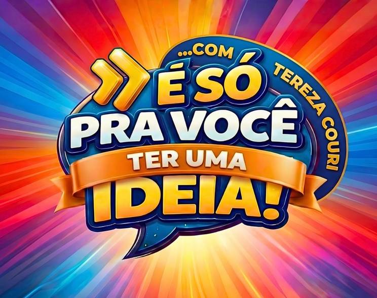 PodCast Tereza Couri  de Podcast SÓ PARA VOCÊ TER UMA IDEIA 