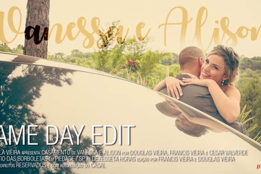 Video de Same day Edit - Alison e Vanessa