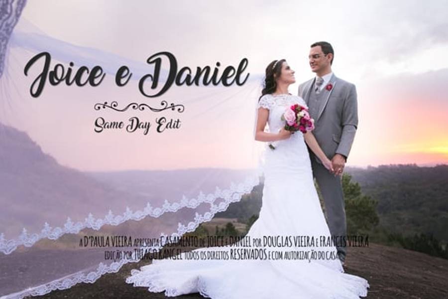 Casamentos  de Joice e Daniel | Same Day Edit