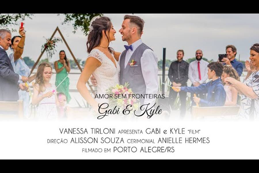 FIlme Casamento de Amor sem fronteiras - Casamento Gabi e Kyle