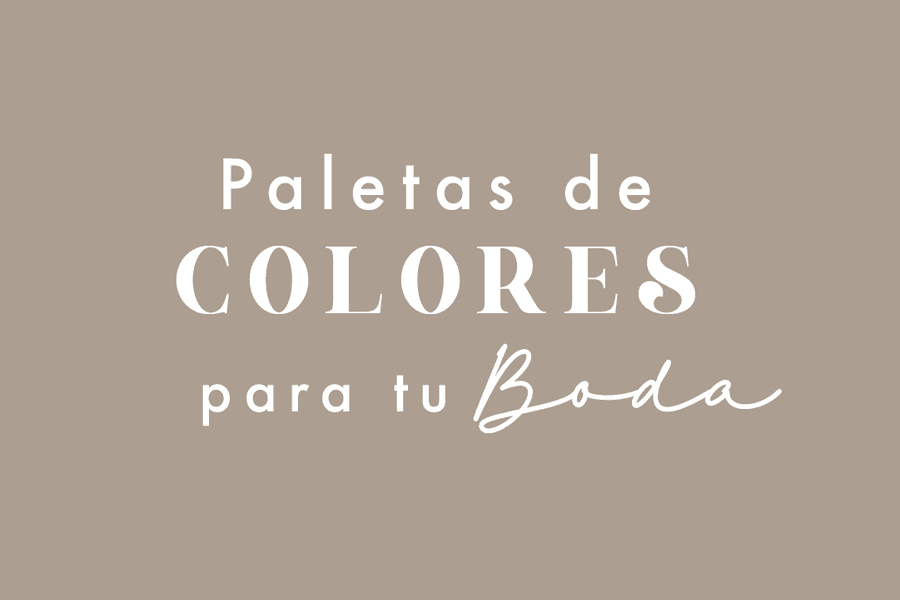 COMO ENCONTRAR TU ESTILO de COMBINACIONES DE COLORES PARA TU BODA