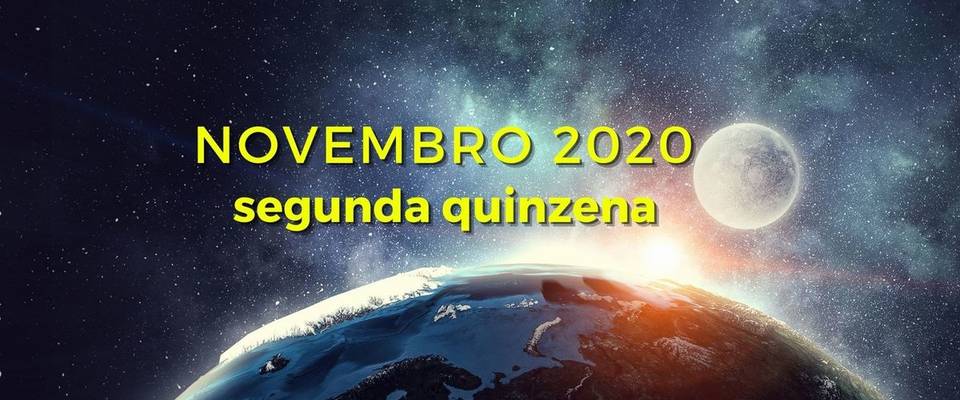   Adaptação e notícias surpreendentes  para a segunda quinzena de novembro.