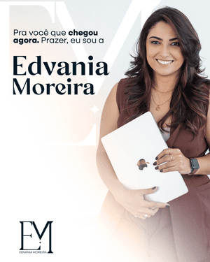 Sobre Edvania  Moreira