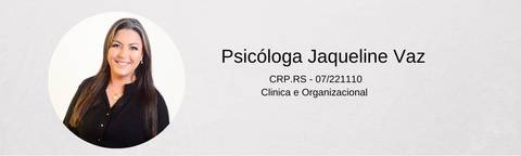 Psicóloga  Jaqueline Vaz'