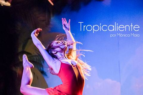 Ballet - Tropicaliente'