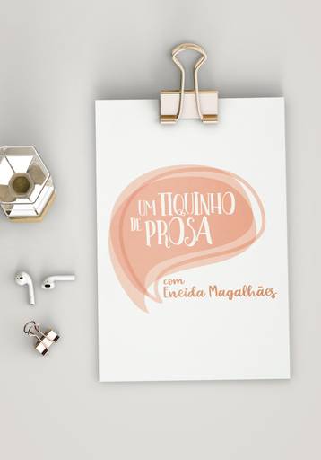 Criação de Logotipo
Cliente: Um Tiquinho de Prosa