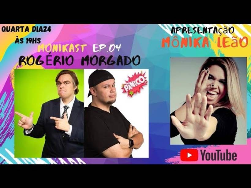 MONIKAST - O Podcast de Mônika Leão