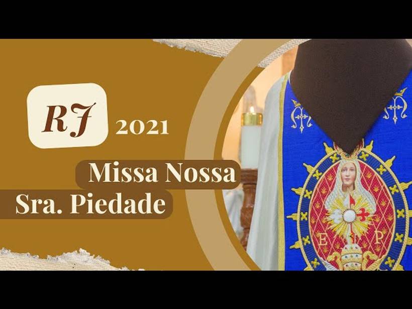 Missa Nossa Senhora da Piedade