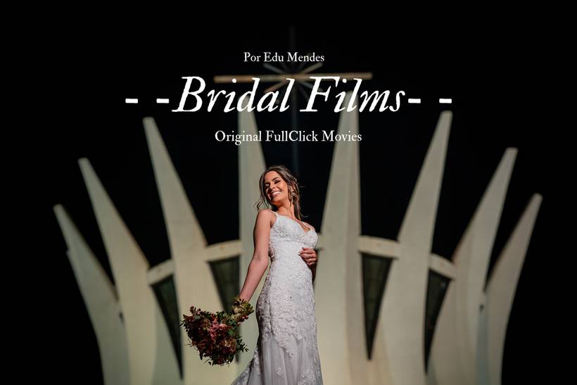 BRIDAL FILMS