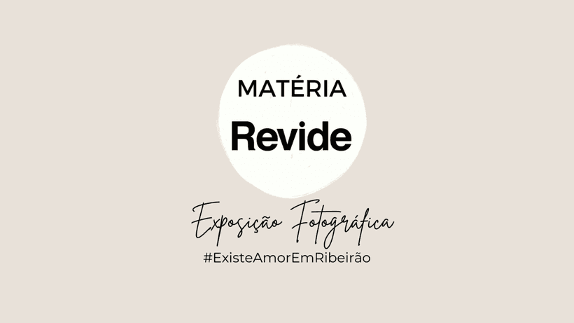 Matéria Revide - Exposição Fotográfica